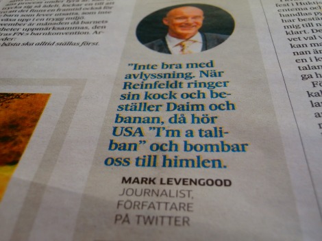 Dagens skratt bjöd Borgåbladet mig på genom att citera Mark Levengood.